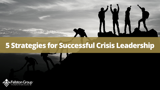 Strategies For Successful Crisis Leadership Fallston Group